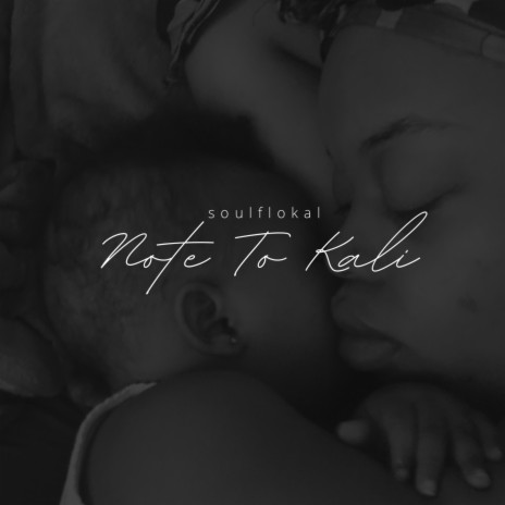 Note to Kali | Boomplay Music