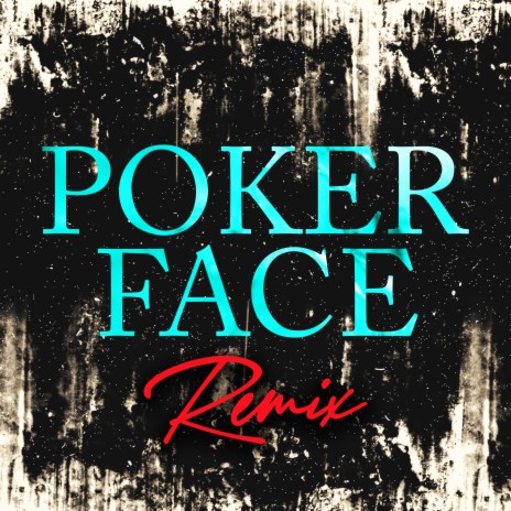 Poker Face (Club Mix, 126 BPM) | Boomplay Music