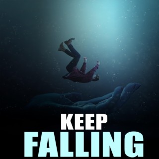 Keep Falling