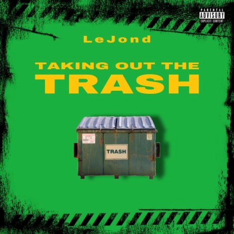 Taking Out the Trash | Boomplay Music