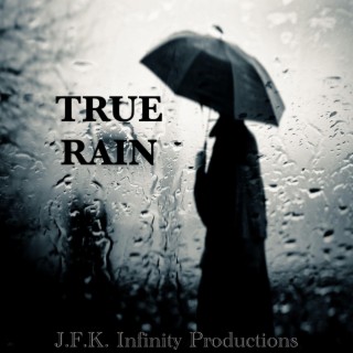 TRUE RAIN