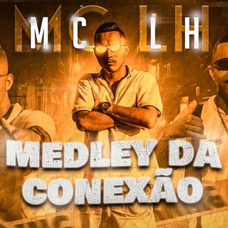 Medley da Conexão | Boomplay Music