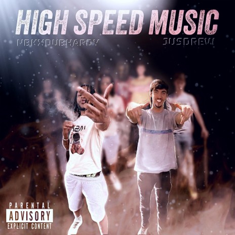 High Speed Music ft. NBKxDubHardy