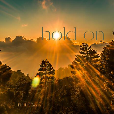 Hold on | Boomplay Music