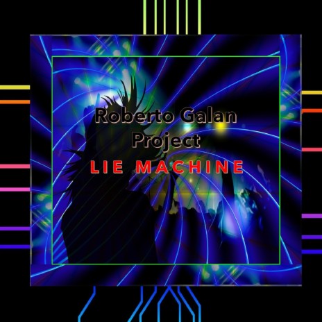 Lie Machine | Boomplay Music