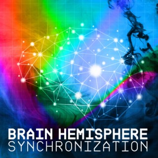 Brain Hemisphere Synchronization: Raise Your Frequency, Binaural Beats, Meditation Music