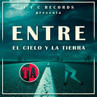 Entre el Cielo y la Tierra ft. Renny Garcia lyrics | Boomplay Music