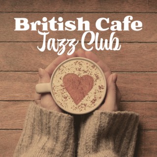 British Cafe Jazz Club: London Cafe Jazz