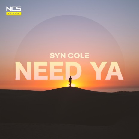 Need Ya | Boomplay Music