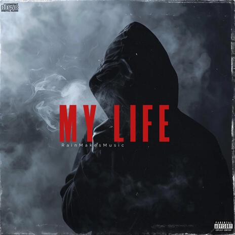 My Life | Boomplay Music