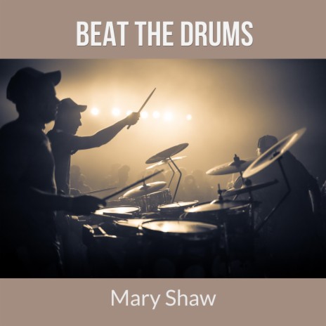 Beat The Drums | Boomplay Music