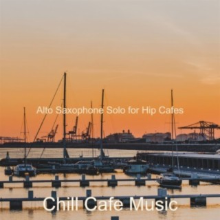 Alto Saxophone Solo for Hip Cafes