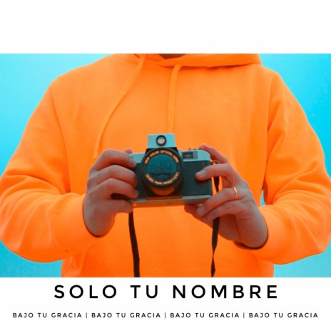 Solo tu nombre | Boomplay Music