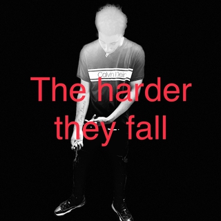 The harder they fall