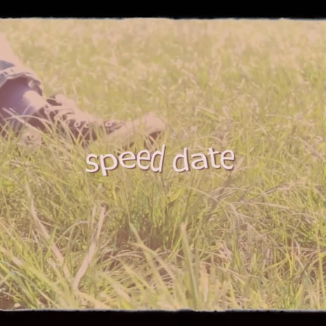 speed date ft. Smilin Ore | Boomplay Music