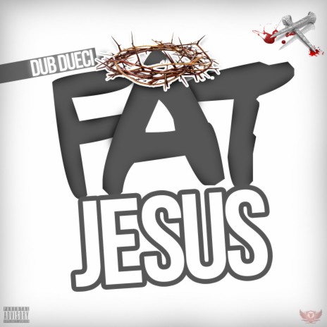 Fat Jesus | Boomplay Music