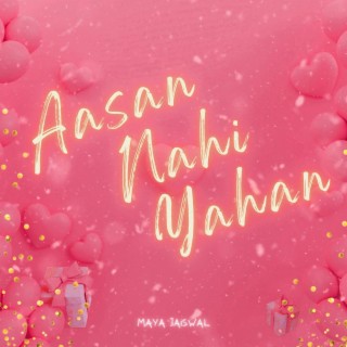 Hindi Shayari (Aasan Nahi Yahan)