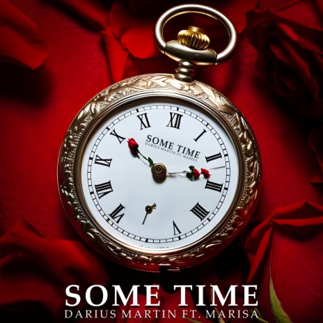 Some Time ft. MARISA | Boomplay Music