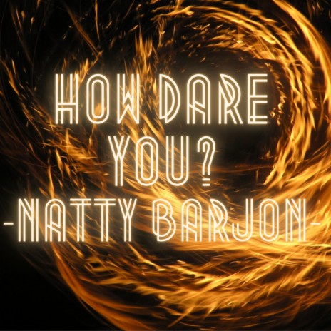 How Dare You? | Boomplay Music