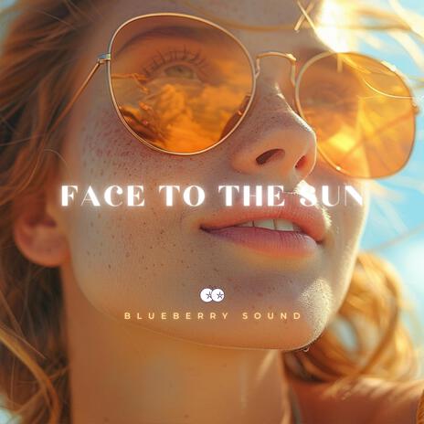 Face to the sun