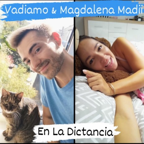 En La Distancia (feat. Magdalena Madii) | Boomplay Music