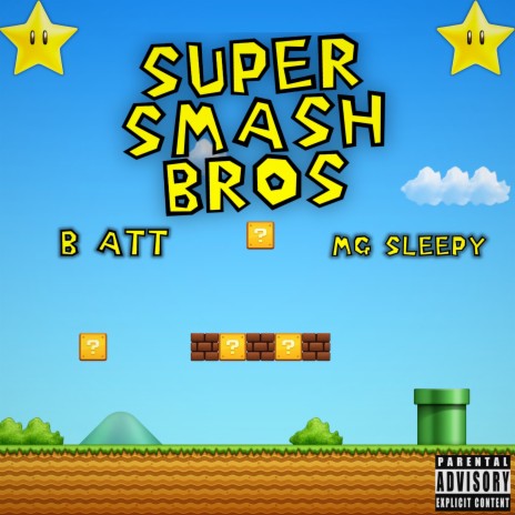 Super Smash Bros (feat. Mg Sleepy) | Boomplay Music