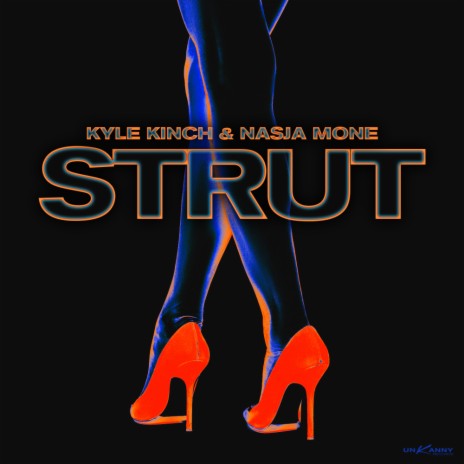Strut ft. Nasja Mone | Boomplay Music