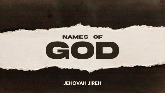 Names of God: Jehovah Jireh