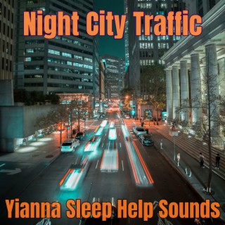 Night City Traffic - Deep Relaxation Sounds