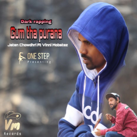 Gum Tha Purana (feat. Vinni Mobstaz) | Boomplay Music