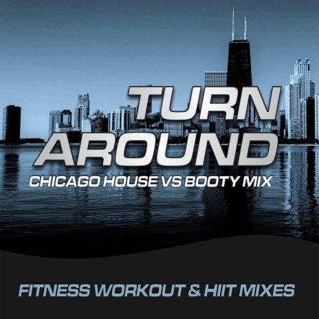 Turn Around (House Vs Booty Mix) 40/20 HIIT Version ft. GroupXremixers! & CardioMixes Fitness