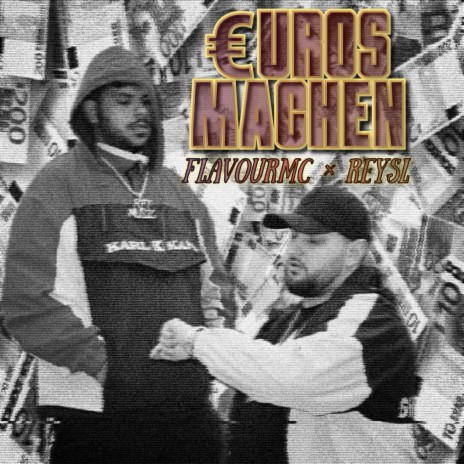 Euros machen ft. Reysl | Boomplay Music