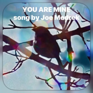 You Are Mine lyrics | Boomplay Music