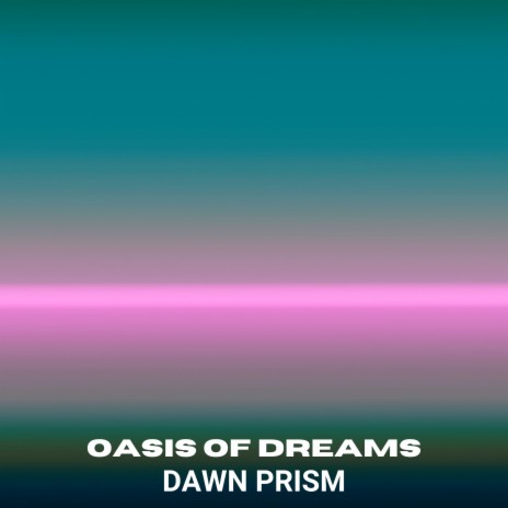 Oasis of Dreams