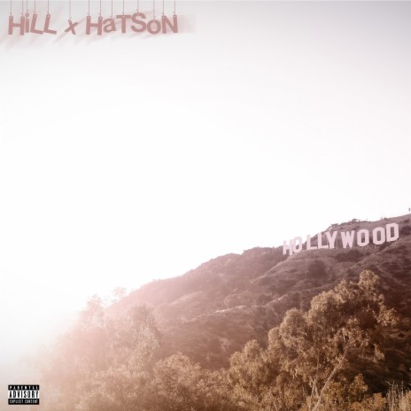 Hollywood ft. HaTSoN