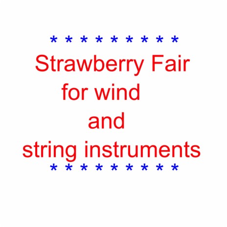 Wind Trio in G Major Op. 93: Strawberry Fair