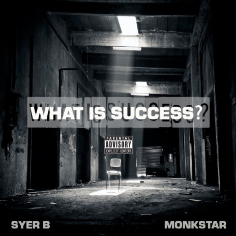 What Is Success? ft. Monkstar