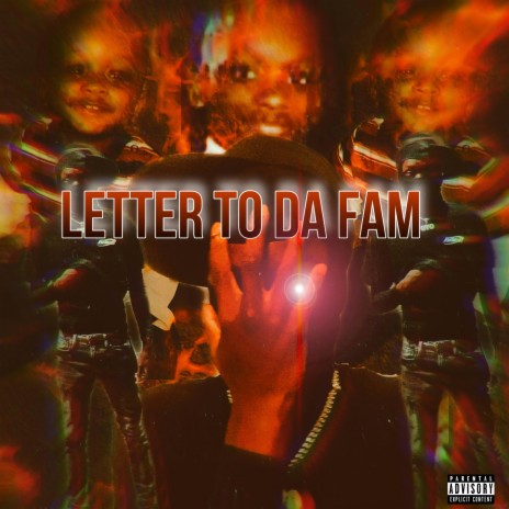 Letter to da fam | Boomplay Music