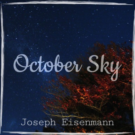 October Sky | Boomplay Music