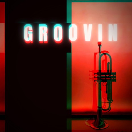 Groovin | Boomplay Music