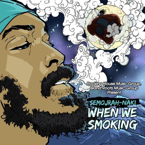 When We Smoking | Boomplay Music