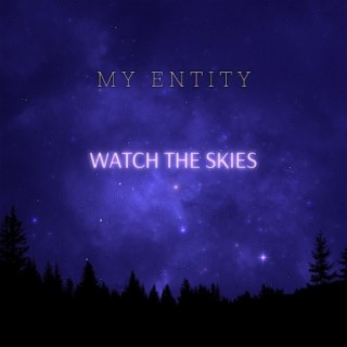 Watch the Skies