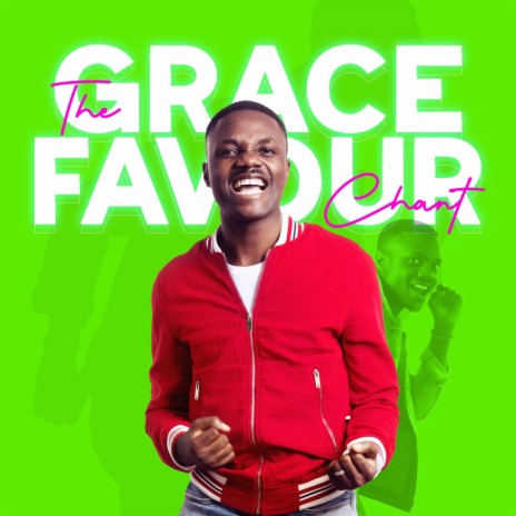 The Grace Favor Chant | Boomplay Music