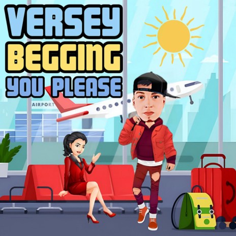 Begging You Please | Boomplay Music