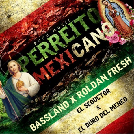 Perreito Mexicano ft. Roldan Fresh | Boomplay Music