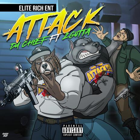 ATTACK ft. 2GUTTA | Boomplay Music