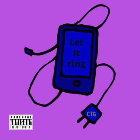 Let It Ring ft. CTG | Boomplay Music