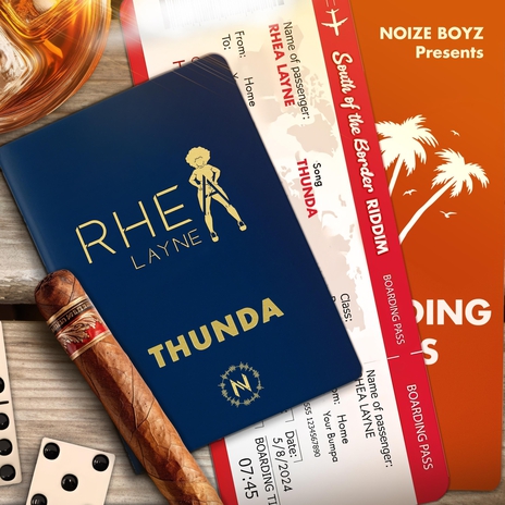 Thunda (South Of The Border Riddim) ft. Noize Boyz | Boomplay Music