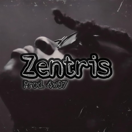 Zentris | Boomplay Music