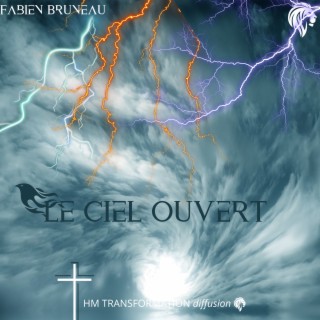 Le ciel ouvert